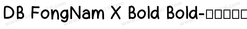 DB FongNam X Bold Bold字体转换